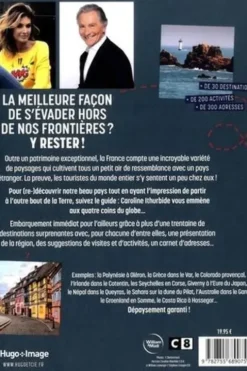 Un tour du monde en France. En plus de 30 destinations surprenantes !, Caroline Ithurbide