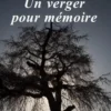 Un verger pour mémoire, Laurent Contamin