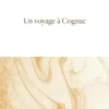 Un voyage à Cognac, Laurence Benaïm