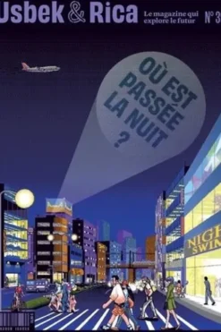 Usbek & Rica N° 39, avril 2023 : Grand dossier : Les nouvelles routes de la foi - Où est passée la nuit ?