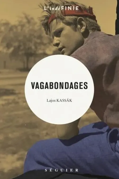 Vagabondages, Lajos Kassak