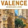 Valence en quelques jours. 4e édition. Avec 1 Plan détachable, Andy Symington