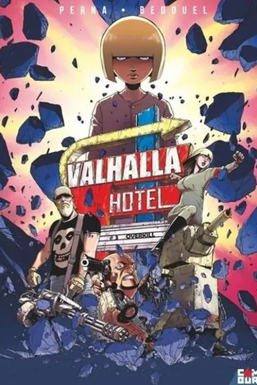 Valhalla Hotel Tome 3 : Overkill, Fabien Bedouel