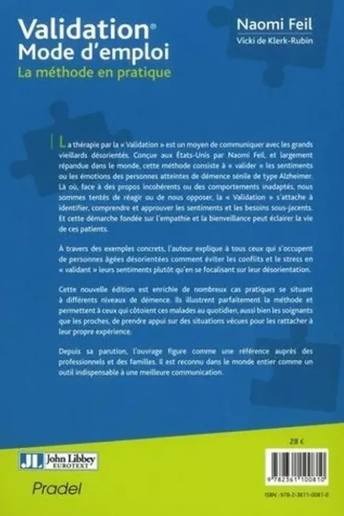 Validation mode d'emploi. La méthode en pratique, 2e édition, Naomi Feil