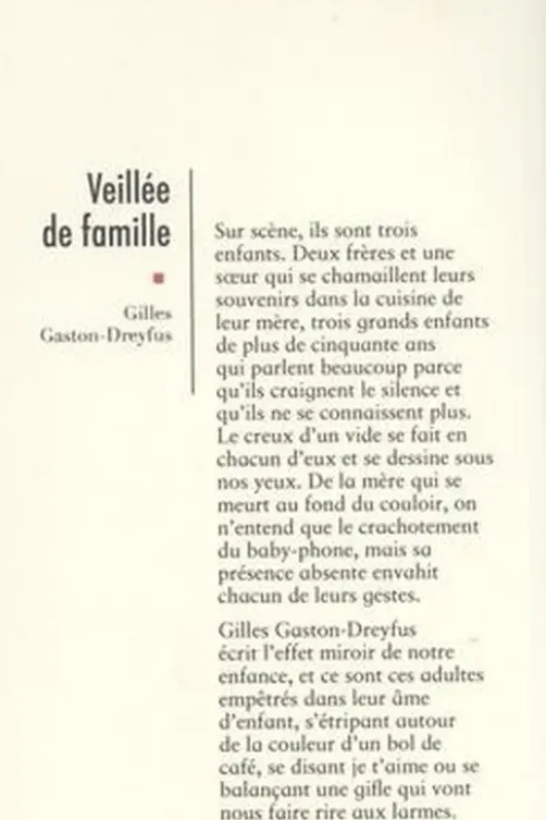 Veillée de famille, Gilles Gaston-Dreyfus