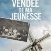Vendée de ma jeunesse, André Audureau