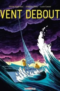 Vent debout, Grégory Jarry