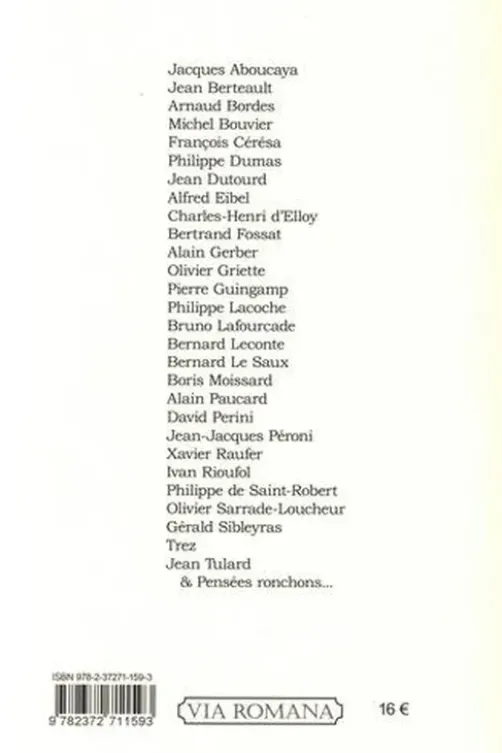 Végâneries, Club des Ronchons