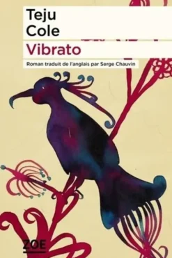 Vibrato, Teju Cole