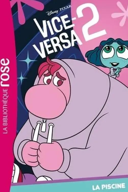 Vice-Versa 2 Tome 2 : La piscine, Disney