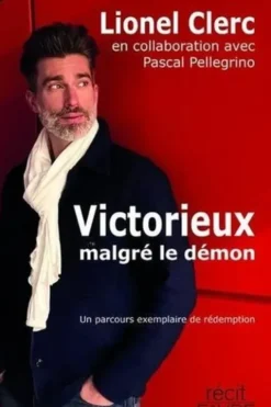 Victorieux malgré le démon, Lionel Clerc