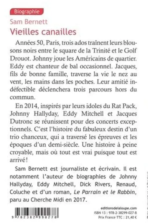 Vieilles canailles. Un fabuleux destin [EDITION EN GROS CARACTERES, Sam Bernett