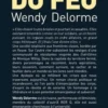 Viendra le temps du feu, Wendy Delorme