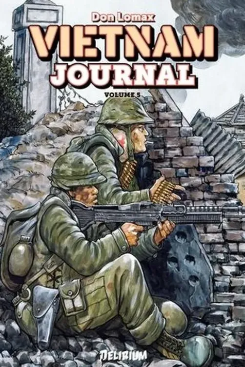 Vietnam Journal Tome 5 : L'offensive du Tet, 1968, Don Lomax