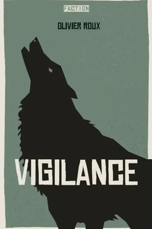 Vigilance, Olivier Roux