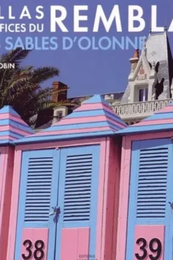 Villas & édifices du Remblai des Sables d'Olonne, Louise Robin