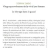 Vingt-quatre heures de la vie d'une femme & Le Voyage dans le passé, Stefan Zweig