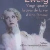 Vingt-quatre heures de la vie d'une femme, Stefan Zweig