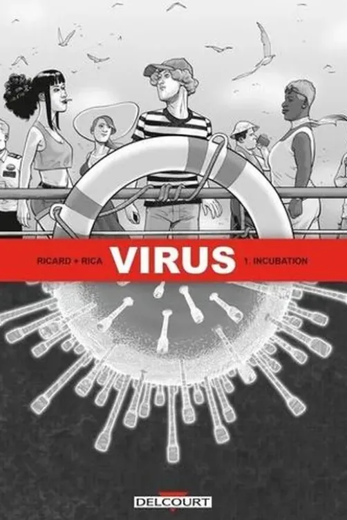 Virus Tome 1 : Incubation, Sylvain Ricard