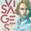 Visages. Ceux que nous sommes Tome 2 : La pratique Andromaque, Nathalie Ponsard-Gutknecht