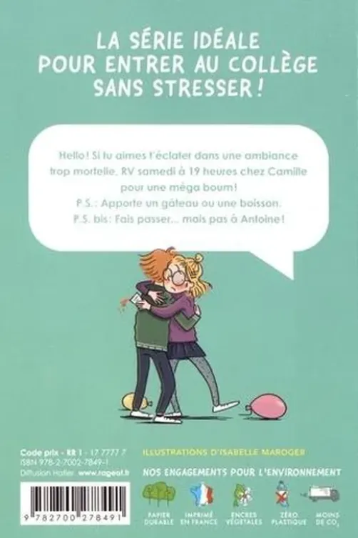 Vive la 6e ! Tome 1 : Ma première boum, Ségolène Valente