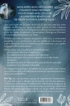 Vivre au rythme de la lune. Prendre soin de son esprit, son corps et son âme, Kiki Ely