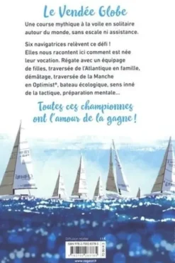 Vivre sa passion. Six filles dans la course du Vendée Globe, Clarisse Crémer