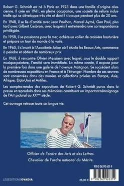 Vivre un siècle. Mémoires et confidences d’un artiste peintre centenaire, Robert Schmidt