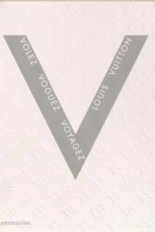 Volez, voguez, voyagez. Louis Vuitton, Olivier Saillard