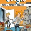 Voogle Tome 1 : Force et dollars, Olivier Andrieu