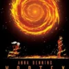 Vortex Tome 3 : L'amour qui a tout déclenché, Anna Benning