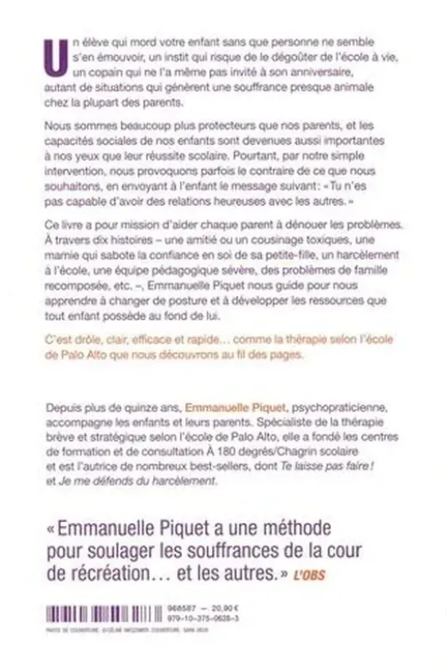 Votre enfant face aux autres. L'aider dans les relations difficiles, Emmanuelle Piquet