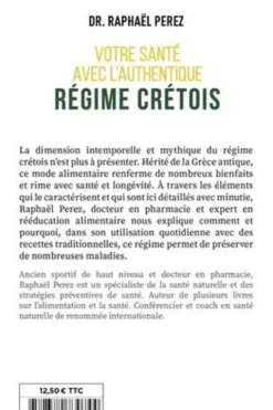 Votre santé avec l'authentique régime crétois, Raphaël Perez