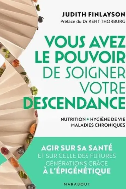Vous avez le pouvoir de soigner votre descendance, Judith Finlayson