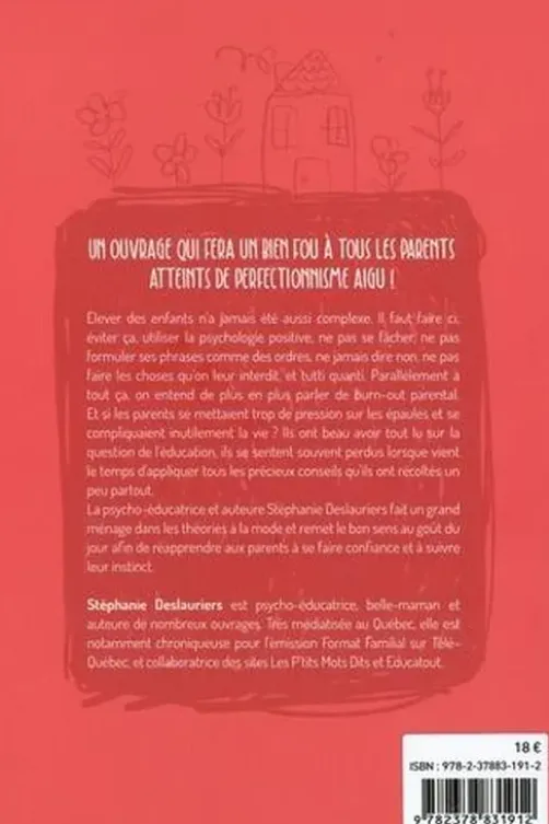Vous êtes un parent imparfait et alors ?, Stéphanie Deslauriers