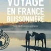Voyage en France buissonnière. Tour de France à cheval, Louis Meunier