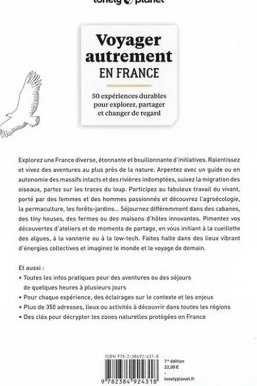 Voyager autrement en France. 50 expériences durables, pour explorer, partager et changer de regard, Elodie Rothan