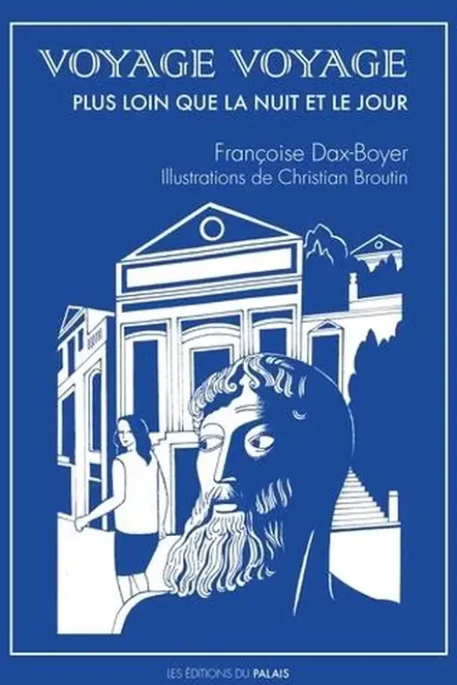 Voyage voyage, Françoise Dax-Boyer