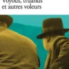 Voyous, truands et autres voleurs, Hans Fallada