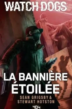 Watch Dogs. Une bannière sans étoile, Sean Grigsby