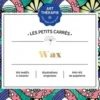 Wax, Camille de Montmorillon