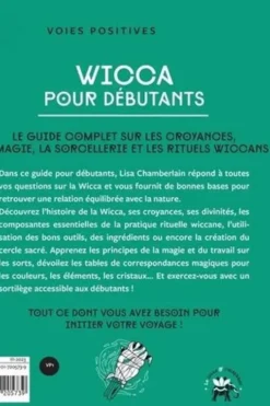 Wicca pour débutants. Le guide complet sur les croyances, la magie, la sorcellerie et les rituels wiccans, Lisa Chamberlain
