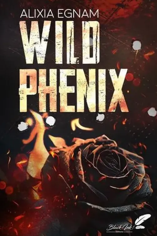 Wild Phenix, Alixia Egnam