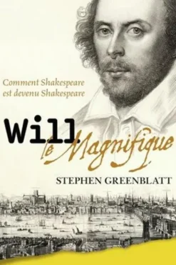 Will le magnifique, Stephen Greenblatt