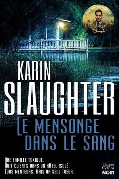 Will Trent : Le mensonge dans le sang, Karin Slaughter