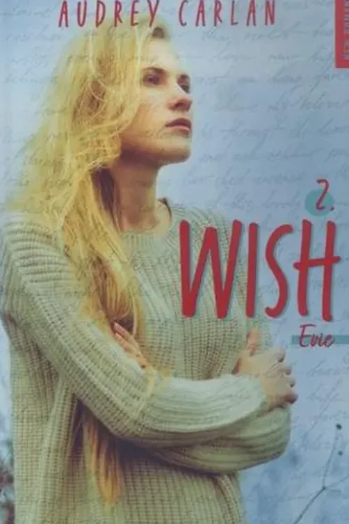 Wish Tome 2 : Evie, Audrey Carlan