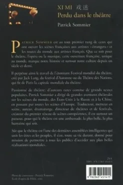Xi Mi (戏迷). Perdu dans le théatre, Patrick Sommier