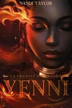 Yenni. La promise du dragon, Nandi Taylor