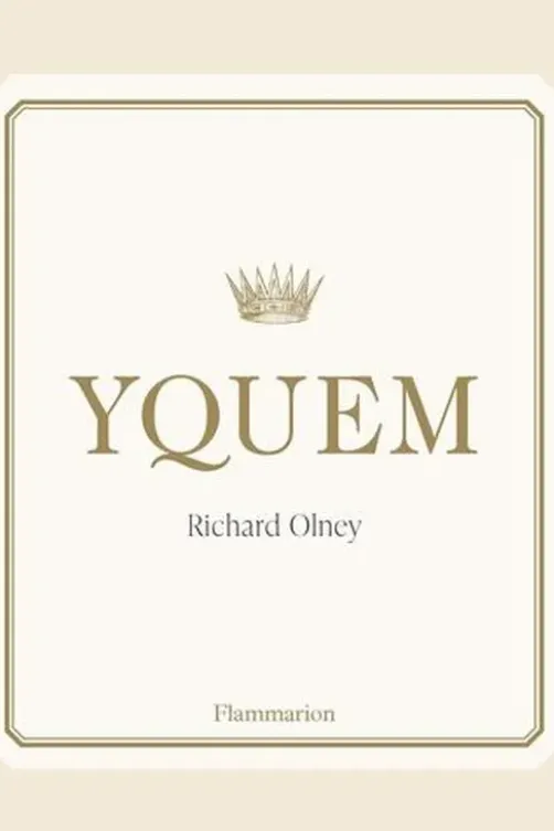 Yquem, Richard Olney