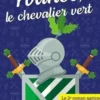 Yvanoé, le chevalier vert, Fabienne Carré